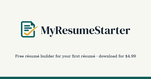 MyResumeStarter — free résumé builder, download your résumé for $4.99
